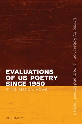 Az amerikai költészet értékelései 1950 óta, 2. kötet: Elme, nemzet és hatalom - Evaluations of Us Poetry Since 1950, Volume 2: Mind, Nation, and Power