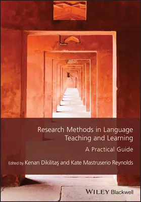 Kutatási módszerek a nyelvtanításban és a nyelvtanulásban: Gyakorlati útmutató - Research Methods in Language Teaching and Learning: A Practical Guide