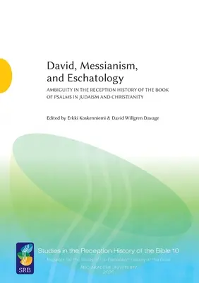 Dávid, a messianizmus és az eszkatológia - David, Messianism, and Eschatology