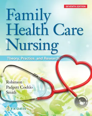 Családi egészségügyi ápolás: Elmélet, gyakorlat és kutatás - Family Health Care Nursing: Theory, Practice, and Research