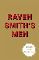 Raven Smith emberei - Raven Smith's Men