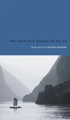 Du Fu válogatott versei - Selected Poems of Du Fu