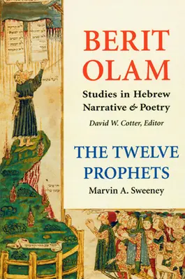 Berit Olam: Hóseás, Jóel, Ámosz, Obadja, Jónás, Jónás - Berit Olam: The Twelve Prophets, Volume 1: Hosea, Joel, Amos, Obadiah, Jonah