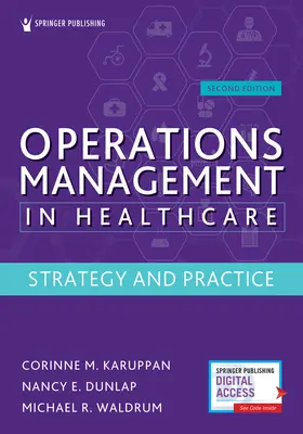 Operations Management in Healthcare, Second Edition: Stratégia és gyakorlat - Operations Management in Healthcare, Second Edition: Strategy and Practice