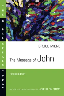 János üzenete - The Message of John