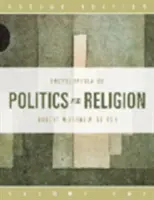 A politika és a vallás enciklopédiája készlet - Encyclopedia of Politics and Religion Set