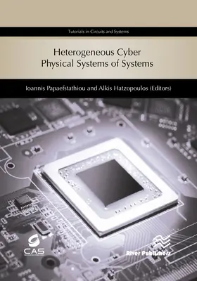 Heterogén kiberfizikai rendszerek rendszerei - Heterogeneous Cyber Physical Systems of Systems