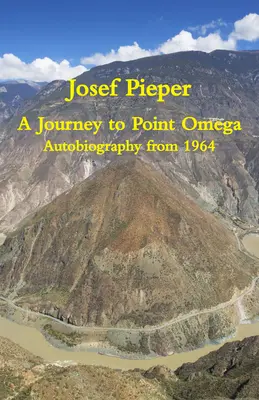 Utazás az Omega pontig: Önéletrajz 1964-ből - A Journey to Point Omega: Autobiography from 1964