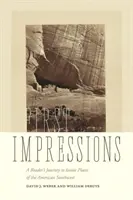 Első benyomások: Az olvasó utazása az amerikai délnyugat ikonikus helyszíneire - First Impressions: A Reader's Journey to Iconic Places of the American Southwest