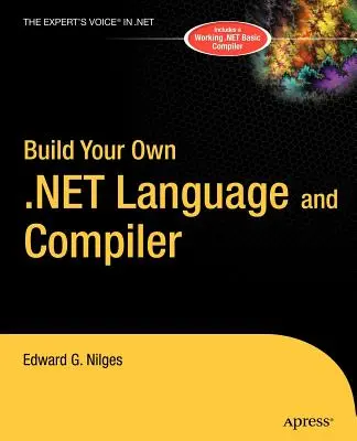 Saját .Net nyelv és fordítóprogram készítése - Build Your Own .Net Language and Compiler