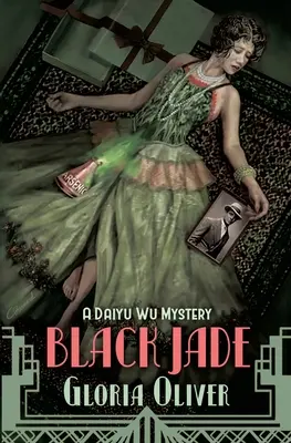 Fekete jáde: Daiyu Wu rejtélye - Black Jade: A Daiyu Wu Mystery