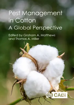 Kártevőirtás a gyapotban: Globális perspektíva - Pest Management in Cotton: A Global Perspective