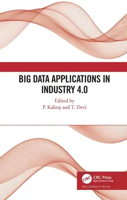 Big Data alkalmazások az ipar 4.0-ban - Big Data Applications in Industry 4.0