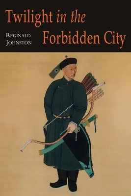 Alkonyat a Tiltott Városban; illusztrált kiadás - Twilight in the Forbidden City; Illustrated Edition