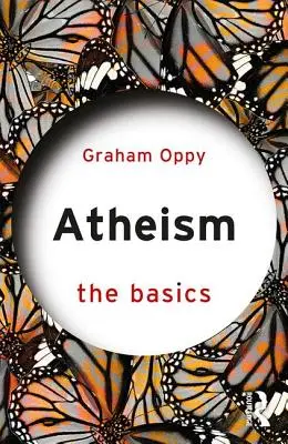 Ateizmus: Az alapok - Atheism: The Basics