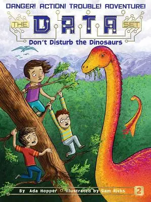 Ne zavarjátok a dinoszauruszokat! Volume 2 - Don't Disturb the Dinosaurs: Volume 2