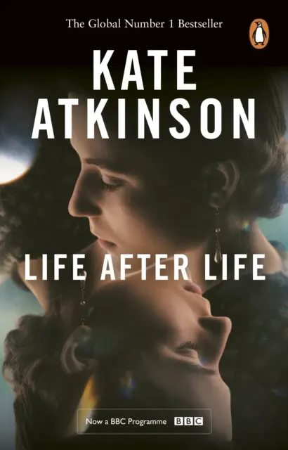 Élet az élet után - A világsiker, amelyből most a BBC nagyszabású sorozata készül. - Life After Life - The global bestseller, now a major BBC series