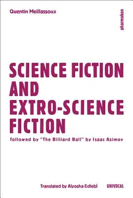 Science Fiction és Extro-Science Fiction - Science Fiction and Extro-Science Fiction