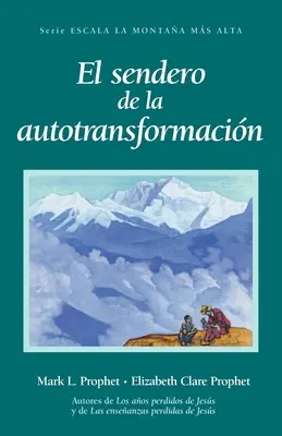 El Sendero de la Autotransformacin