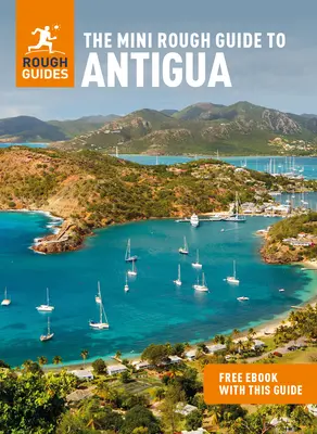 The Mini Rough Guide to Antigua & Barbuda (Útikalauz ingyenes Ebookkal) - The Mini Rough Guide to Antigua & Barbuda (Travel Guide with Free Ebook)