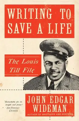 Írás, hogy megmentsünk egy életet: The Louis Till File - Writing to Save a Life: The Louis Till File