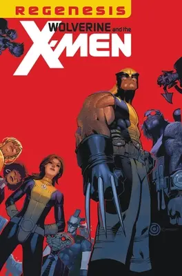 Wolverine & the X-Men by Jason Aaron Omnibus