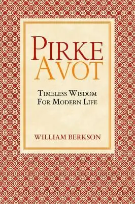 Pirke Avot: Időtlen bölcsesség a modern élethez - Pirke Avot: Timeless Wisdom for Modern Life