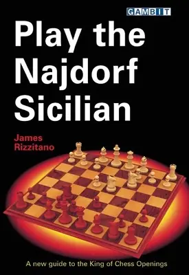 Játssza a Najdorf-szicíliai sakkot - Play the Najdorf Sicilian