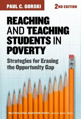 A szegénységben élő diákok elérése és tanítása: Stratégiák az esélykülönbség felszámolásához - Reaching and Teaching Students in Poverty: Strategies for Erasing the Opportunity Gap