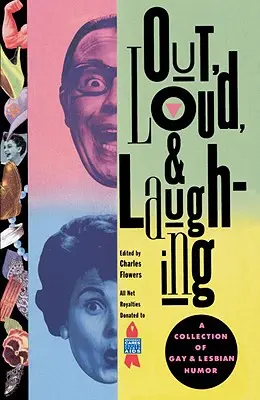Out, Loud, & Laughing: Meleg és leszbikus humorgyűjtemény - Out, Loud, & Laughing: A Collection of Gay & Lesbian Humor