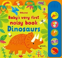 A baba legelső zajos könyve Dinoszauruszok - Baby's Very First Noisy Book Dinosaurs