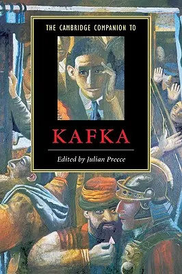 The Cambridge Companion to Kafka