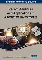 Az alternatív befektetések legújabb eredményei és alkalmazásai - Recent Advances and Applications in Alternative Investments