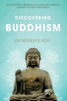 A buddhizmus felfedezése - Discovering Buddhism