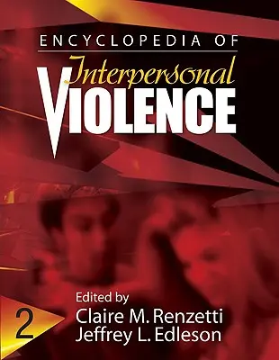 A személyközi erőszak enciklopédiája - Encyclopedia of Interpersonal Violence
