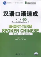 Rövid távú kínai nyelvtudás - Küszöb 2. kötet - Short-term Spoken Chinese - Threshold vol.2