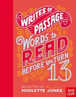 Writes of Passage: Words To Read Before You Turn 13