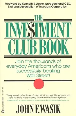 A befektetési klub könyve - The Investment Club Book