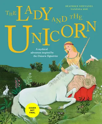 A hölgy és az egyszarvú - The Lady and the Unicorn