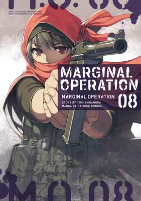 Marginal Operation: kötet - Marginal Operation: Volume 8