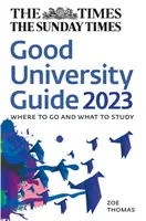 Times Good University Guide 2023 - Hová menj és mit tanulj! - Times Good University Guide 2023 - Where to Go and What to Study