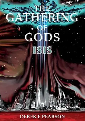 Az istenek gyülekezete: Isis - The Gathering of Gods: Isis