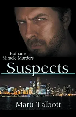 Gyanúsítottak (A Botham/Miracle-gyilkosságok) - Suspects (The Botham/Miracle Murders)