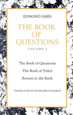 A kérdések könyve: Yukel könyve, és visszatérés a könyvhöz - The Book of Questions: Book of Yukel, and Return to the Book