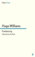Freelancing - Adventures of a Poet (Williams Hugo (poetry ed Spectator))