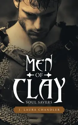 Agyagemberek: Lélekmentők - Men of Clay: Soul Savers