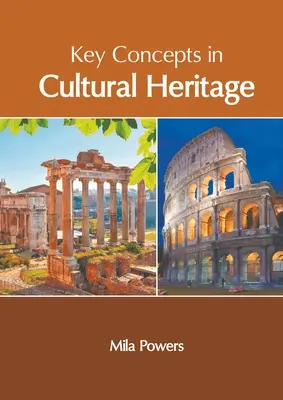 Kulcsfogalmak a kulturális örökségről - Key Concepts in Cultural Heritage