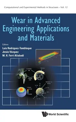 Kopás a fejlett mérnöki alkalmazásokban és anyagokban - Wear in Advanced Engineering Applications and Materials