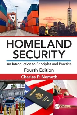 A belbiztonság: Bevezetés az elvekbe és a gyakorlatba - Homeland Security: An Introduction to Principles and Practice