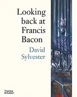 Visszatekintés Francis Baconre - Looking back at Francis Bacon